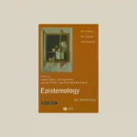 Cover of Epistemology: An Anthology, second edition (Wiley-Blackwell), displayed on a solid-color background.