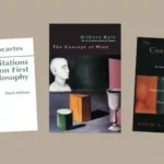 Book covers: Meditations on First Philosophy, The Concept of Mind, The Conscious Mind: In Search of a Fundamental Theory.