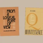 Book covers: From a Logical Point of View: Nine Logico-Philosophical Essays, Quintessence: Basic Readings from the Philosophy of W. V. Quine.