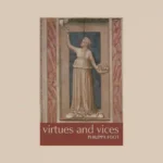Front cover of Virtues and Vices by Philippa Foot, a collection relevant to double-effect reasoning.