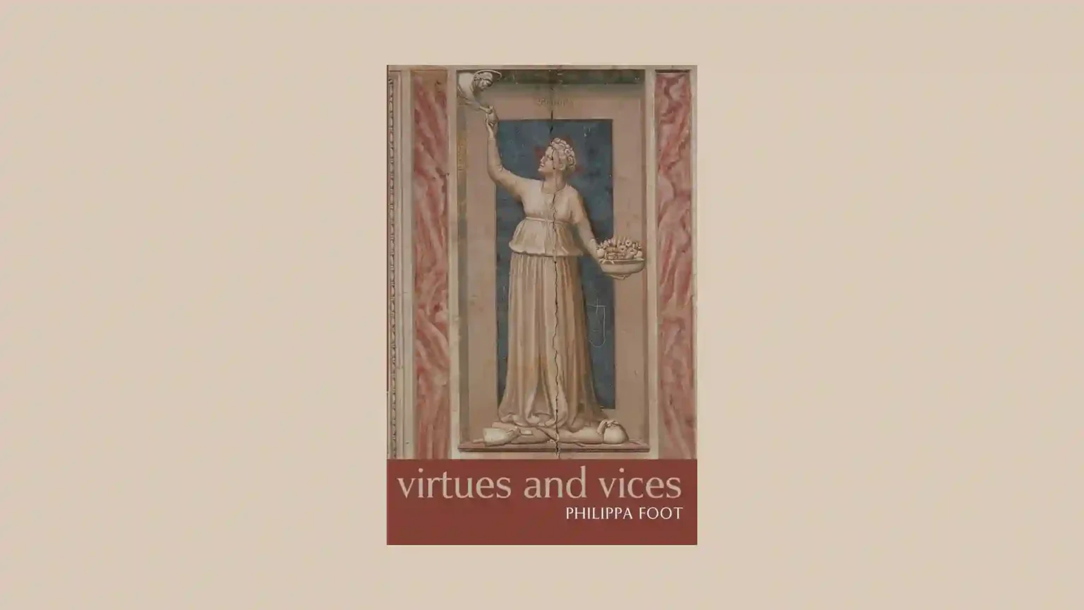 Front cover of Virtues and Vices by Philippa Foot, a collection relevant to double-effect reasoning.