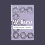 Book covers: Ethics and the Limits of Philosophy.