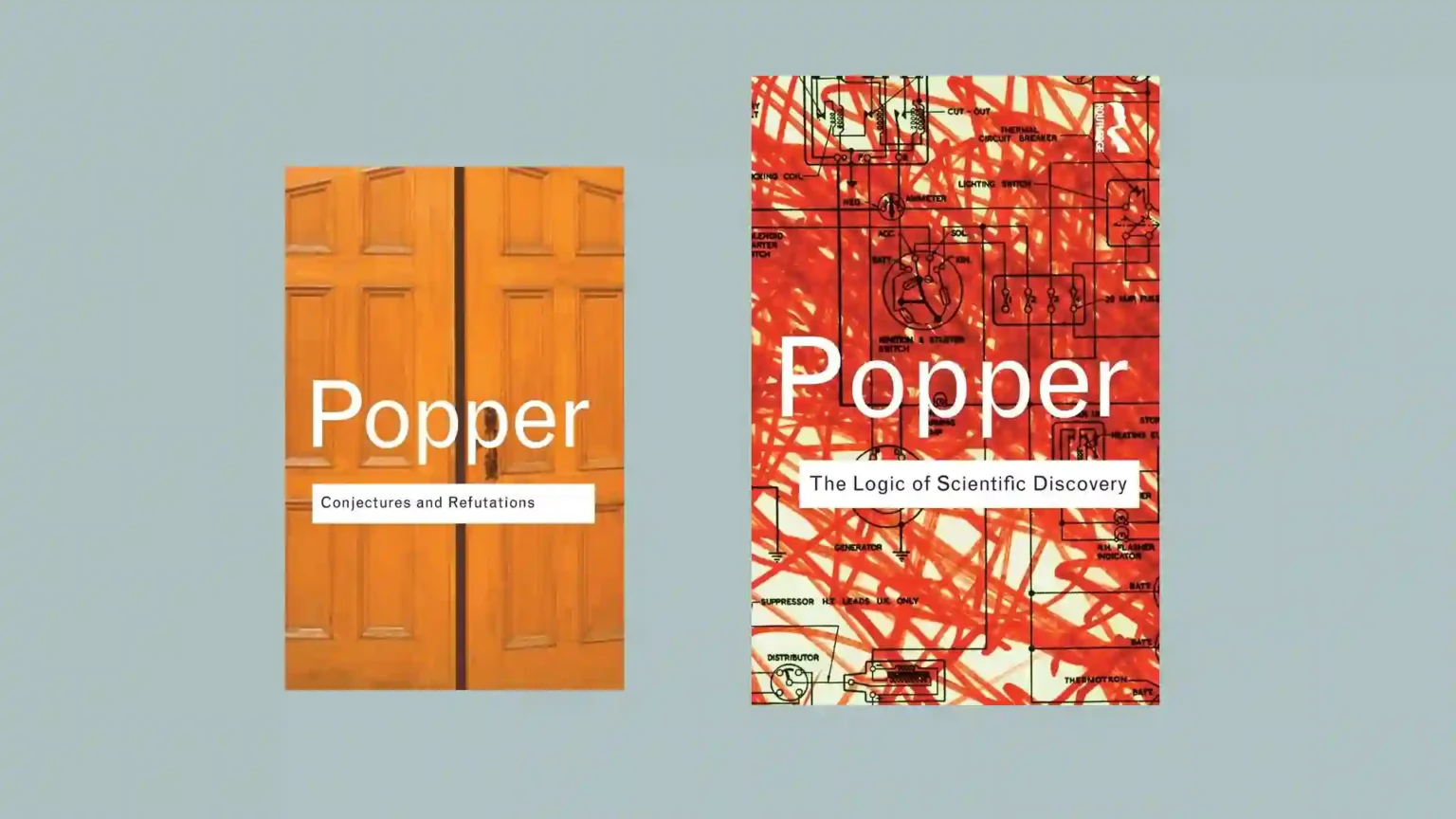 Book covers: Conjectures and Refutations, The Logic of Scientific Discovery.