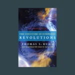 Book covers: The Structure of Scientific Revolutions.